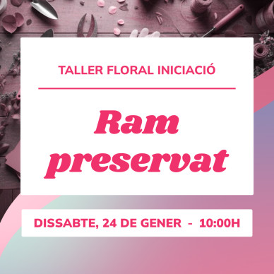 Taller Ramo preservado (Sábado, 24 de enero - 10h) 2