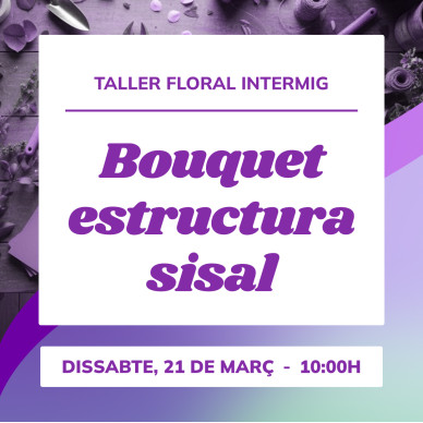 Taller intermedio de bouquet primaveral | Estructura con sisal 2