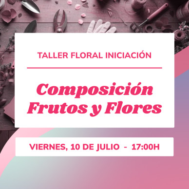 Taller de composición floral con fruta | Crea piezas únicas y naturales